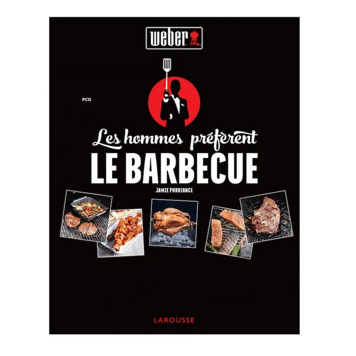 Les Hommes Préfèrent Le Barbecue Livre De Recettes