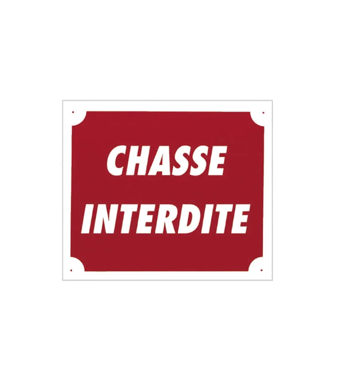 Panneau  »Chasse interdite » 30 x 25 cm