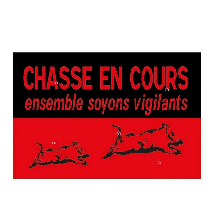 Panneau De Signalisation Pro Hunt Chasse En Cours Par 20