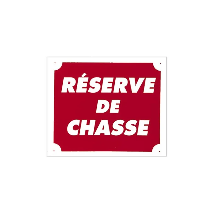 Panneau Réserve de chasse
