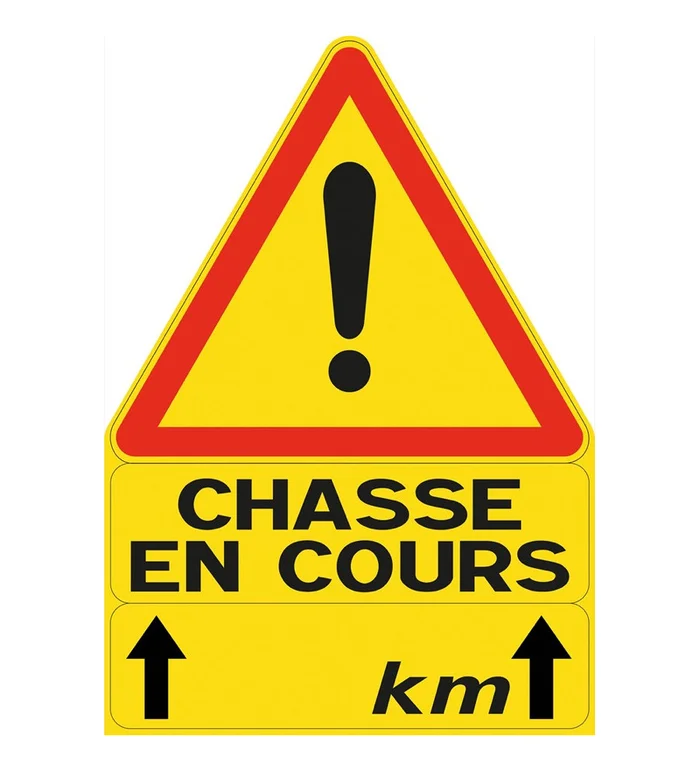 Triangle signalisation chasse en cours Pro Hunt